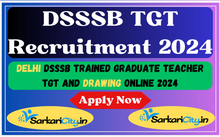 DSSSB TGT Recruitment 2024
